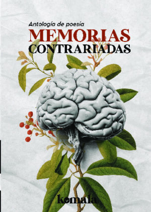 Memorias contrariadas
