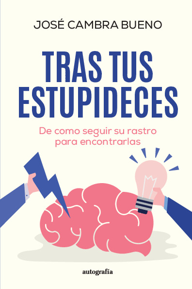 Tras tus estupideces