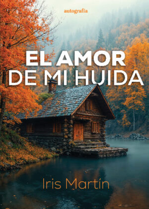 El amor de mi huida