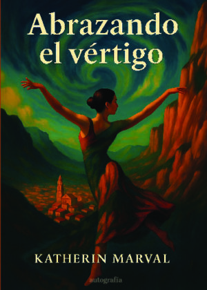 Abrazando el vértigo
