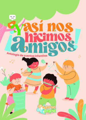 Y así nos hicimos amigos