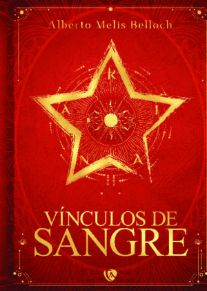 Vínculos de sangre. Libro primero