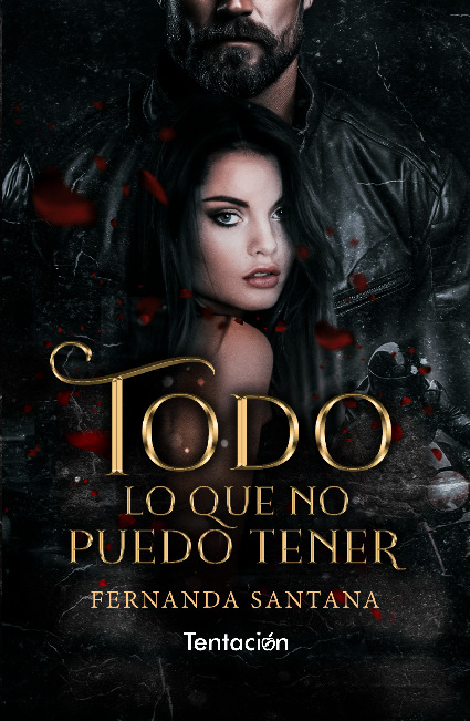 Todo lo que no puedo tener