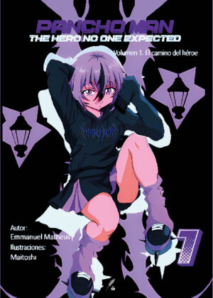 Pancho-Man. The hero no one expected