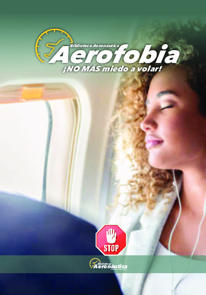Aerofobia. No Más Miedo a Volar