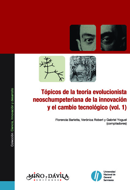 Tópicos de la teoría evolucionista neoschumpeteriana de la innovación y el cambio tecnológico (vol. 1)