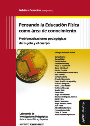 Pensando la Educación Física como área de conocimiento. Problematizaciones pedagógicas del sujeto y el cuerpo