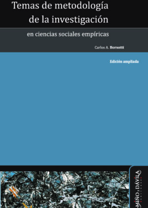 Temas de metodología de la investigación en Ciencias Sociales empíricas (2ª edición ampliada)
