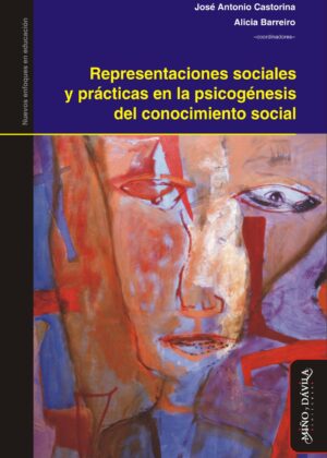 Representaciones sociales y prácticas en la psicogénesis del conocimiento social