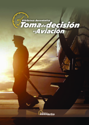 Toma de decisión en Aviación