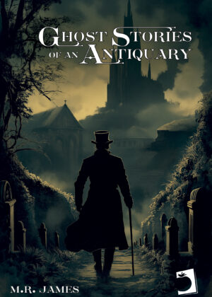 Ghost Stories of an Antiquary