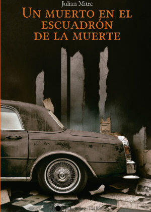 Un muerto en el escuadrón de la muerte