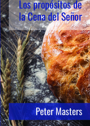 Los propósitos de la cena del Señor - Libro de bolsillo
