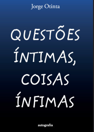 Questões íntimas, coisas ínfimas