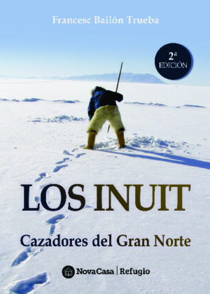 Los Inuit, cazadores del Gran Norte