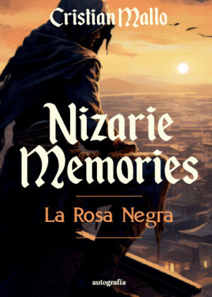 Nizarie memories: la Rosa Negra