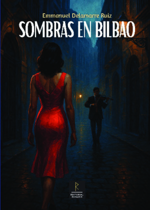 SOMBRAS EN BILBAO