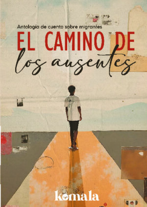 El camino de los ausentes