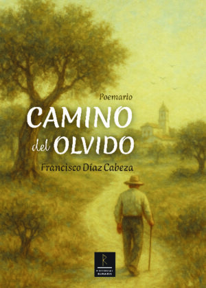 CAMINO DEL OLVIDO