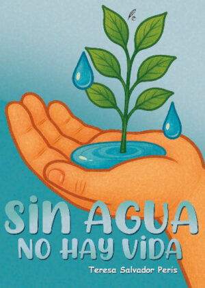 Sin agua no hay vida