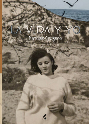 La vida y yo