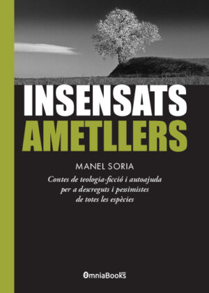 Insensats ametllers