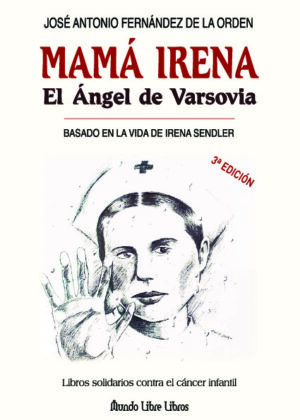 Mamá Irena. El Ángel de Varsovia