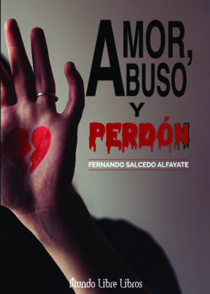 Amor, abuso y perdón