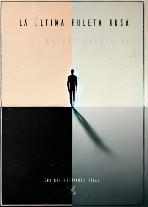 La última ruleta rusa