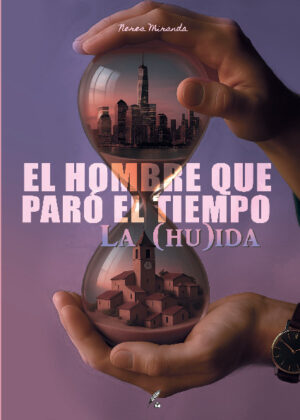 El hombre que paró el tiempo. La (hu)ida