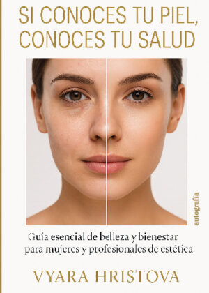 Si conoces tu piel, conoces tu salud