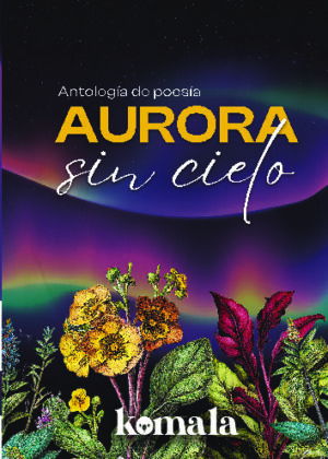 Aurora sin cielo
