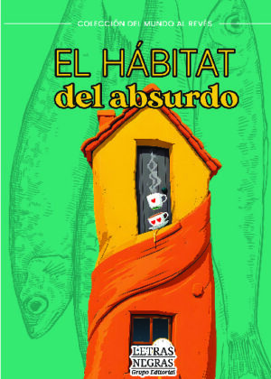 El hábitat del absurdo