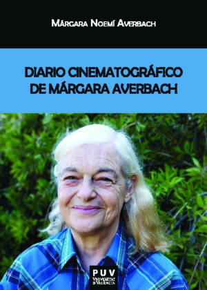 Diario cinematográfico de Márgara Averbach