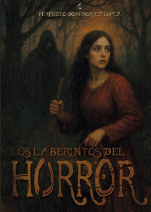 Los laberintos del horror