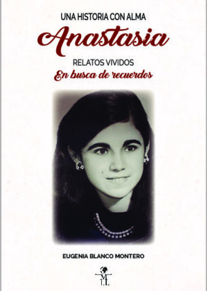Una historia con alma. Anastasia.