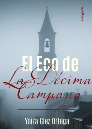 El eco de la décima campana