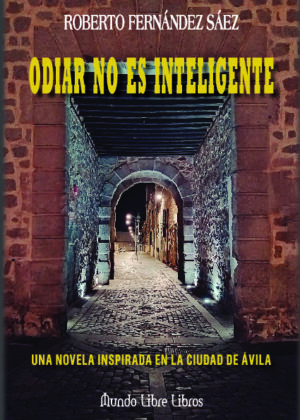 Odiar no es inteligente