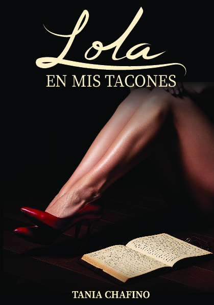 Lola en mis tacones