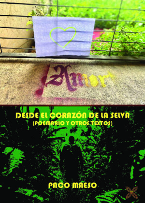 DESDE EL CORAZÓN DE LA SELVA