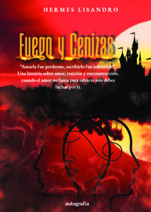 Fuego y cenizas