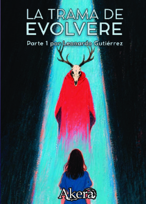 La trama de Evolvere: Parte I