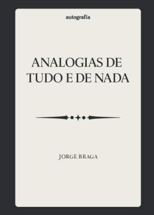 Analogias de tudo e de nada