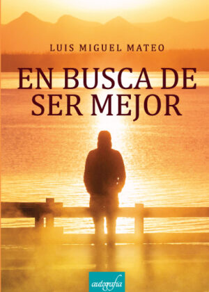 En busca de ser mejor