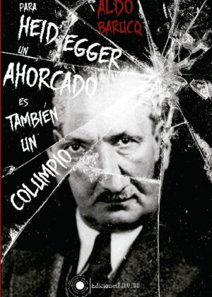 Para Heidegger un ahorcado también es un columpio