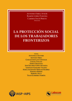 La protección social de los trabajadores fronterizos