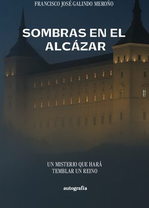Sombras en el Alcázar
