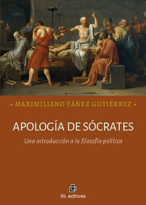 Apología de Sócrates. Una introducción a la filosofía política