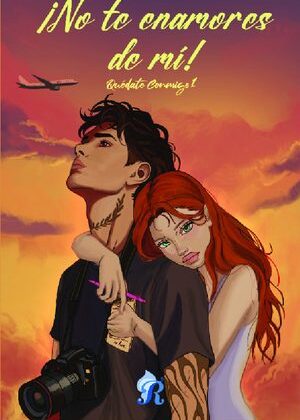 ¡NO TE ENAMORES DE MÍ!