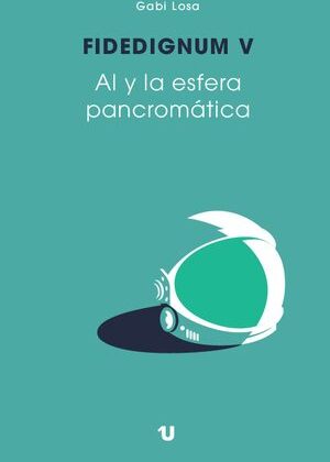 Fidedignum V. Al y la esfera pancromática